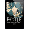 Physique et Autres Désagréments [Ebook]